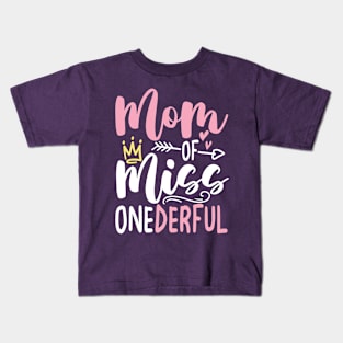 Mom of Miss Onederful Kids T-Shirt